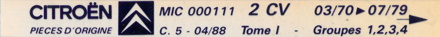 MIC000111 Catalogue pièces rechange Citroën 2CV 03/70►07/79 09/84
